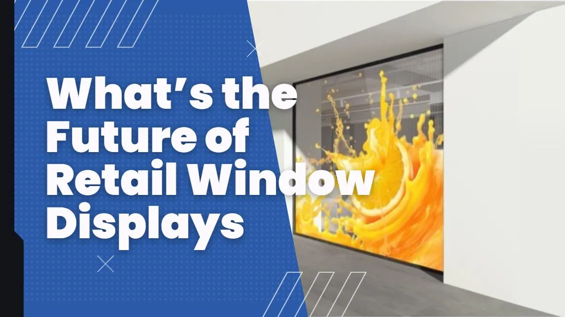 What’s the Future of Retail Window Displays?