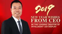 2019 New Year Wishes from   President & CEO of Unilumin Group